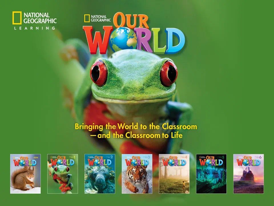 国家地理EFL英文原版教材Our World start级-LV6级PDF+音频+练习册附答案+视频文件+白板软件 百度网盘资源下载 ET31366