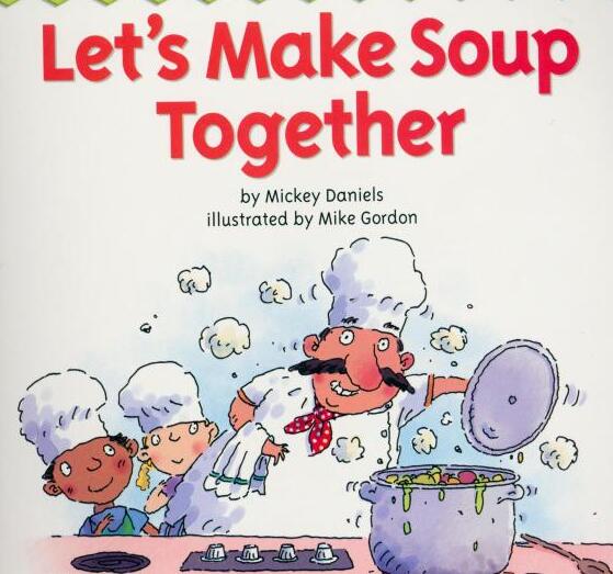 《Let’s Make Soup Together》原版英文绘本pdf资源下载