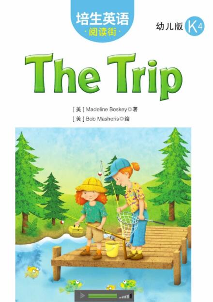 The Trip培生英语绘本翻译及pdf资源下载