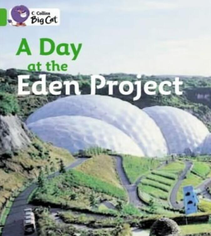 《A Day at he Eden Project》大猫英语绘本pdf资源免费下载