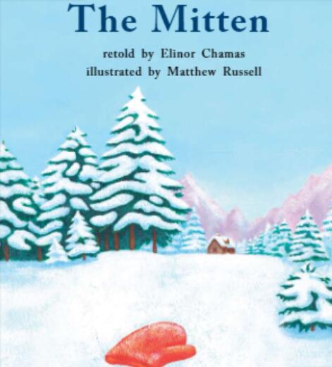 《The Mitten手套》英语绘本故事pdf资源免费下载 《The Mitten手套》英语绘本故事pdf资源免费下载