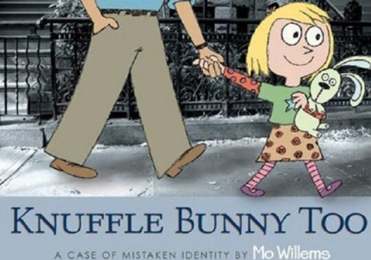 Knuffle Bunny Too英文绘本pdf资源免费下载 Knuffle Bunny Too英文绘本pdf资源免费下载
