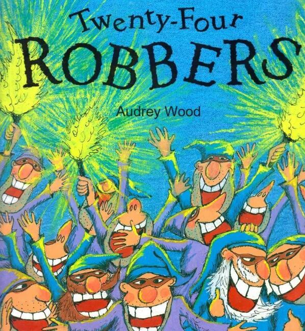 Twenty-Four Robbers 《二十四大盗》儿童英语绘本pdf+音频资源免费下载