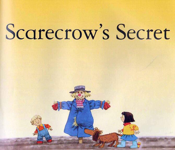 《Scarecrow’s Secret稻草人的秘密》原版英语绘本pdf资源免费下载