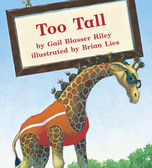 《Too Tall太高了》海尼曼英文绘本pdf资源免费下载 《Too Tall太高了》海尼曼英文绘本pdf资源免费下载