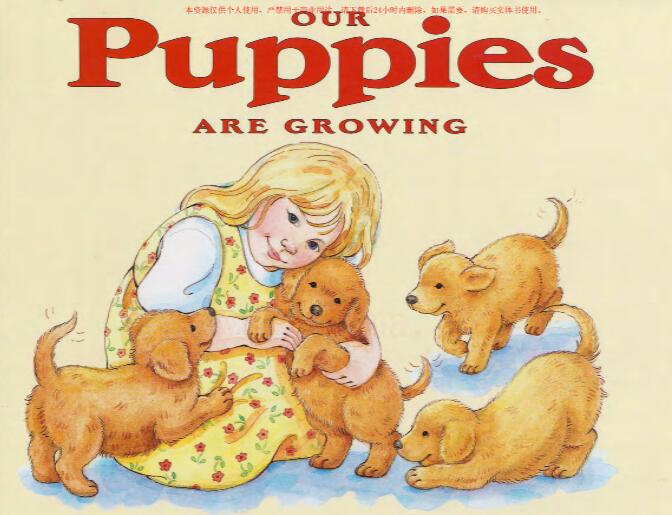 《Our Puppies are Growing》科普类英文绘本故事pdf资源免费下载