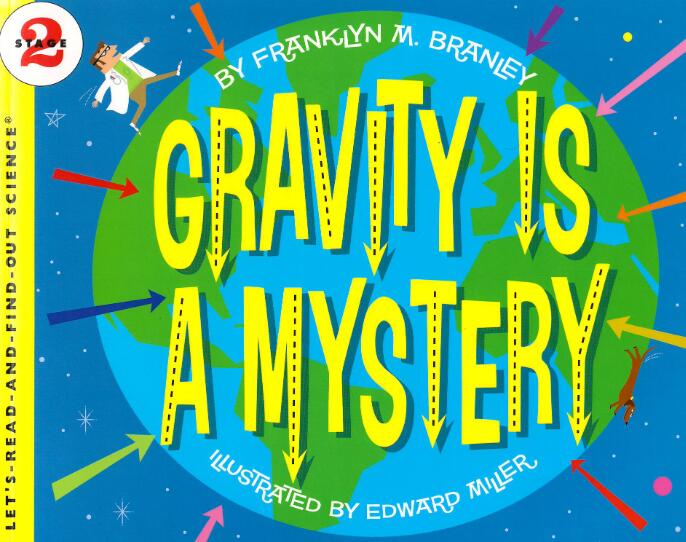 《Gravity Is a Mystery》科普类英文绘本pdf资源免费下载 《Gravity Is a Mystery》科普类英文绘本pdf资源免费下载