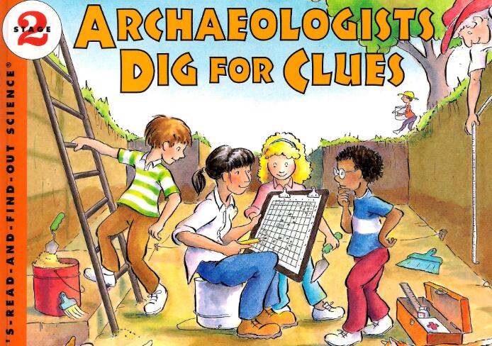 《Archaeologists Dig for Clues》英文绘本pdf资源免费下载