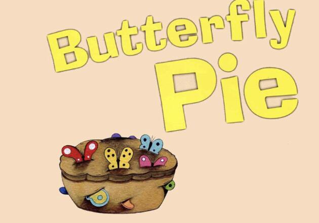 《Butterfly Pie》英文绘本pdf资源百度网盘免费下载 《Butterfly Pie》英文绘本pdf资源百度网盘免费下载