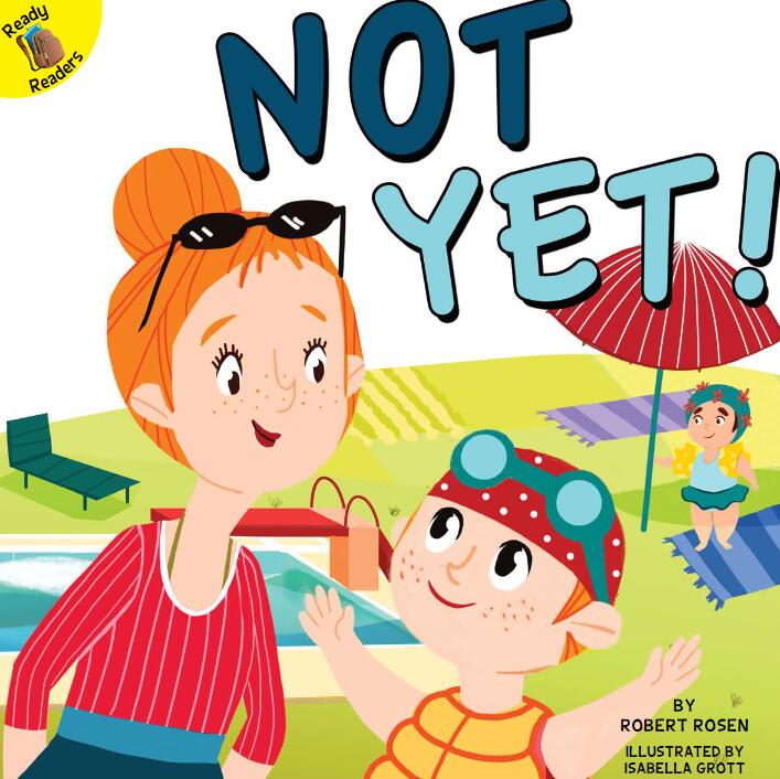 《Not Yet》英文绘本pdf资源百度网盘免费下载